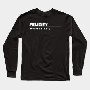 Word Felicity Long Sleeve T-Shirt